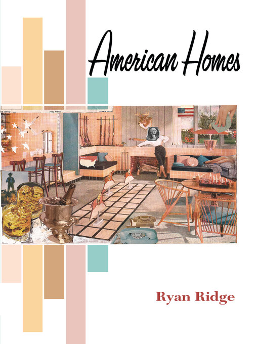 Title details for American Homes by Ryan Ridge - Available